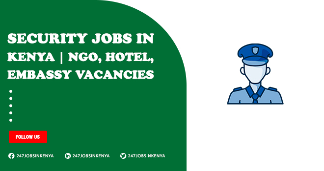 Security Jobs in Kenya